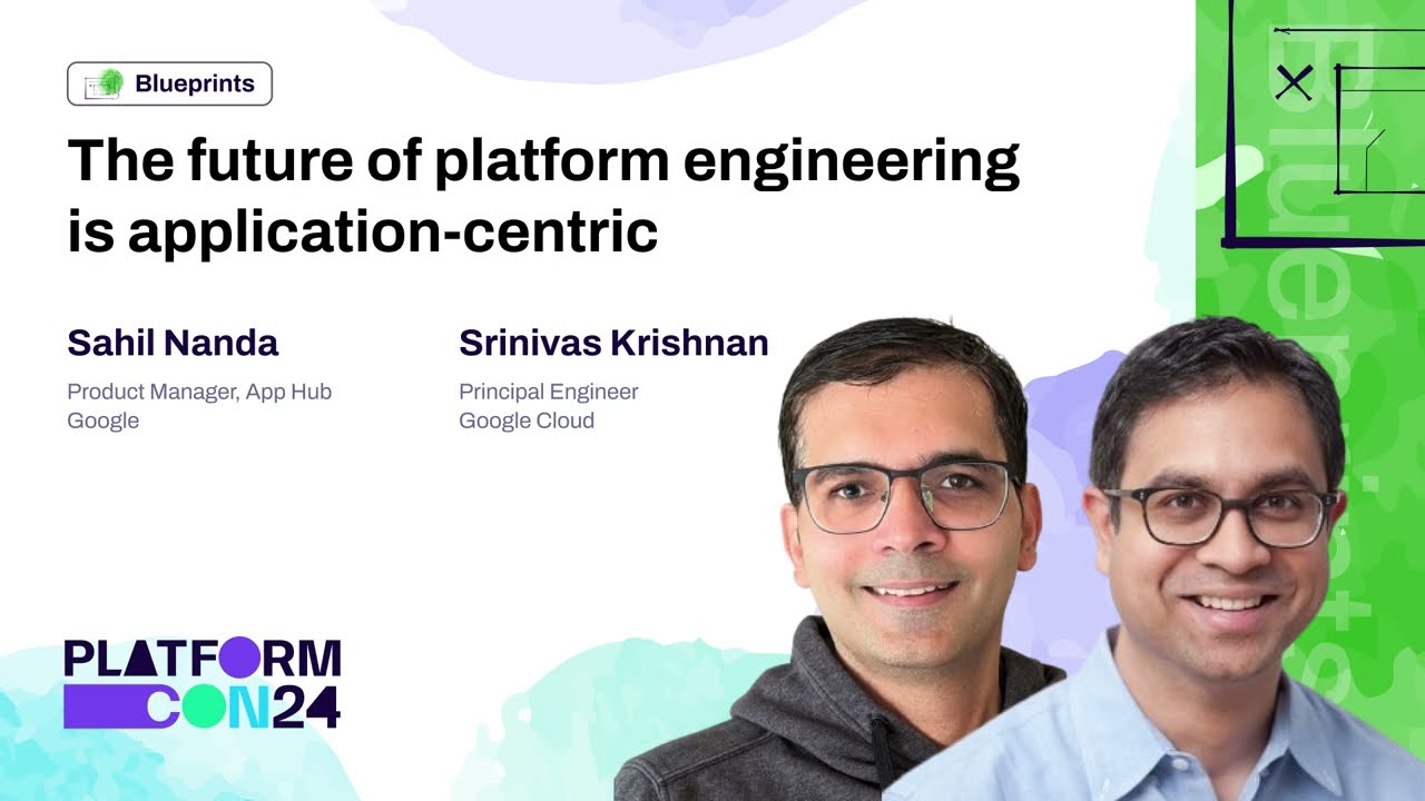 Future of Platform Engineering is Application Centric - YouTube
