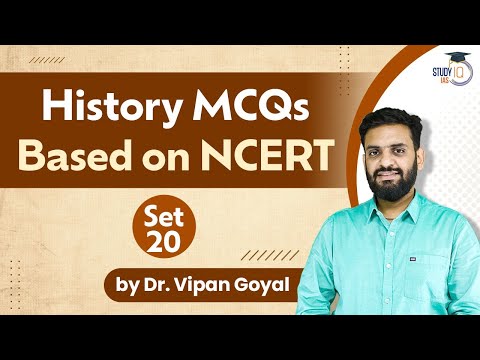 History MCQs l History Ncert MCQs l Dr Vipan Goyal l Study IQ l Set 20 l History for All Exams