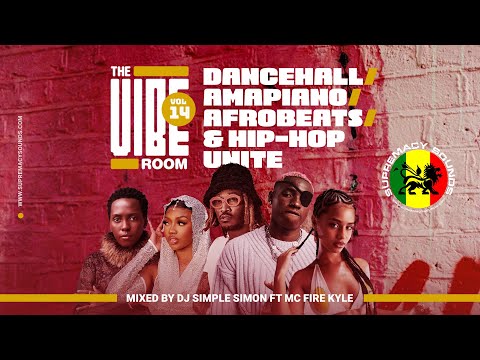 The Vibe Room Vol. 14 - Dancehall, Amapiano, Afrobeats & Hip Hop Mix