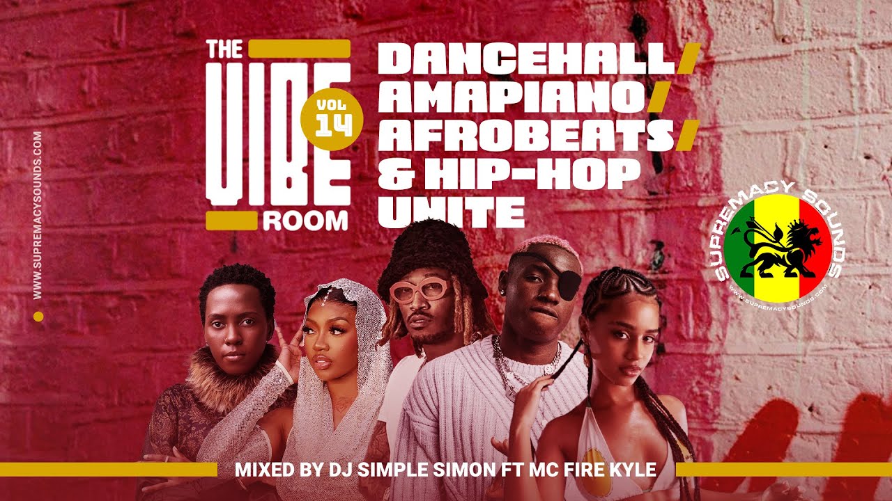 The Vibe Room Vol. 14 - Dancehall, Amapiano, Afrobeats & Hip Hop Mix
