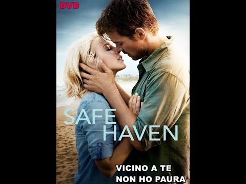 Vicino a te non ho paura (Safe Haven) film completo