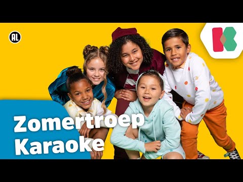 Zomertroep (karaoke) - Kinderen voor Kinderen