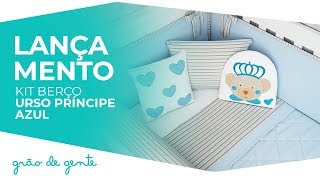 Kit Berço Urso Príncipe Azul - Grão de Gente