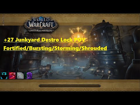 I'M BACK!! +27 Mechagon Junkyard Destro Lock Fortified POV