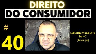 Over-indebtedness - Resolution [Consumer Law - Class # 40]