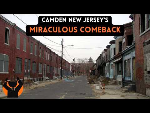 Camden New Jersey's Miraculous Comeback