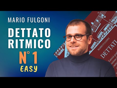 Dettato Ritmico N°1 M. Fulgoni: versione Easy 2026
