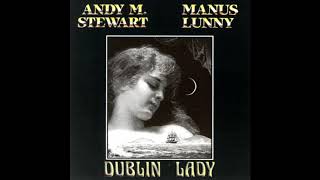 Andy M. Stewart &amp; Manus Lunny - Dublin Lady (1987) | HD VINYL SOUND