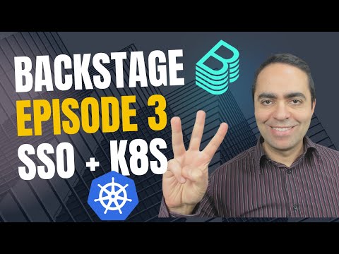 SSO Authentication in Backstage: Complete Kubernetes Setup - Episode 3