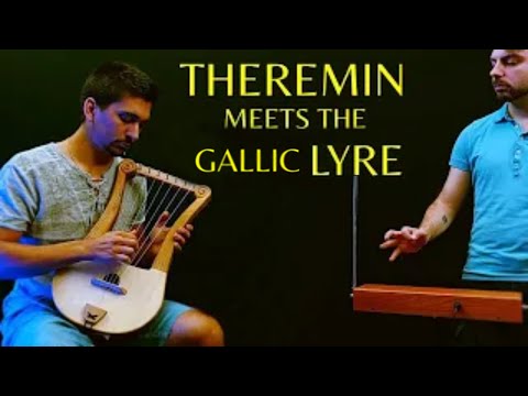 THEREMIN + GALLIC LYRE Jam Improvisation  🎶