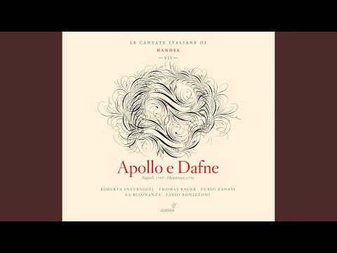 Apollo e Dafne, HWV 122: Aria: Felicissima quest'alma (Most fortunate is this soul) (Dafne)
