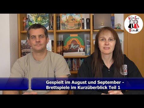 Gespielt im August und September Teil 1 - Brettspiele im Kurzüberblick - Die Brettspieltester