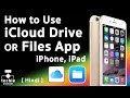 How to Use iCloud Drive (iOS10) or Files App (iOS11) on iPhone/iPad. HINDI