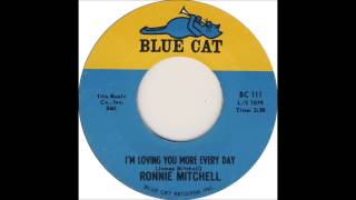 Ronnie Mitchell- I'm Loving You More Every Day