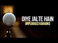 Diye Jalte Hai Kishore Kumar Unplugged Karaoke