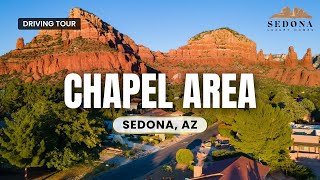 Chapel Area in Sedona AZ Neighborhood Tour | Luxury Homes & Red Rock Views