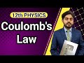 Coulomb Law Class 12 12th Class Physics Ch 11 Ch 12 Kpk Federal Punjab Balochistan Board