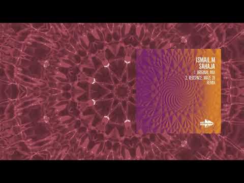 ISMAIL.M - Sahaja (Redspace x Maze 28 Remix)