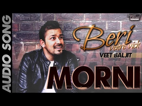 Veet Baljit - Morni | Audio Song