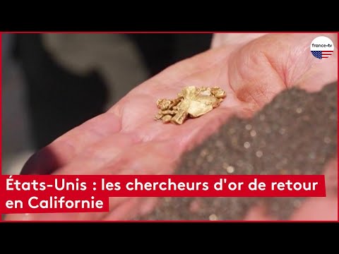 États-Unis : les chercheurs d'or de retour en Californie