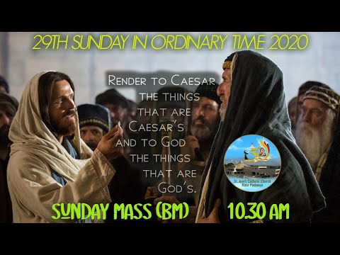 Hari Minggu Biasa Ke-29, 2020 - Misa Ahad