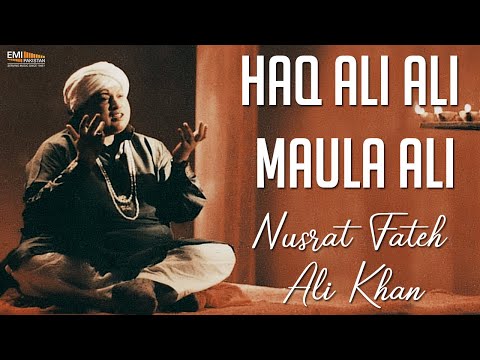 Haq Ali Ali Maula Ali - Nusrat Fateh Ali Khan | EMI Pakistan Originals