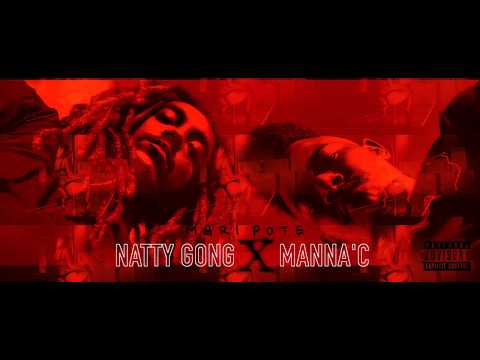Natty Gong X Manna'C - Mari Pote (Official Audio)
