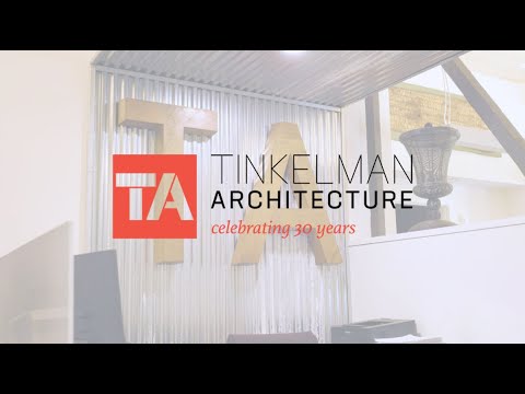 Celebrating 30 Years of Tinkelman Architecture
