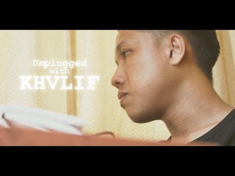 Unplugged with KHVLIF