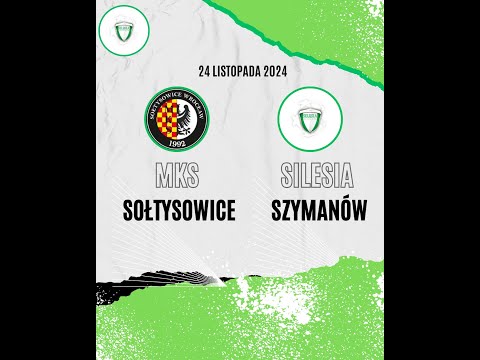 24.11.2024 Zapowiedź MKS Sołtysowice-Silesia Szymanów Sezon 2024/25 Grupa IX wrocławskiej b klasy