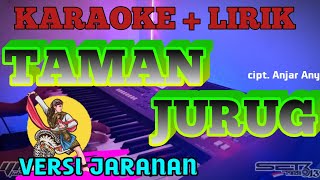 Download lagu TAMAN JURUG JARANAN KARAOKE mp3