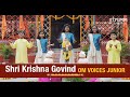Shri Krishna Govind I Om Voices Junior I Additional New Lyrics I Krishna Janmashtami 2024 Special