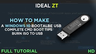 How to make a Windows 10 Bootable USB / Pen Drive -  Burn ISO to USB - Full Tutorial - HD