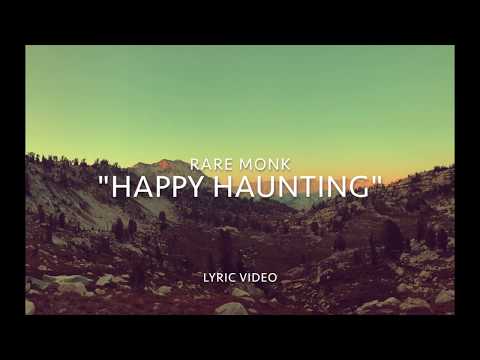 Rare Monk - "Happy Haunting" (Official Lyric Video)