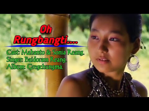 Oh Rungbangti || Bru ni Gregchungma ||Kaubru album video song | Baidoram Reang | @donuramyakcho782