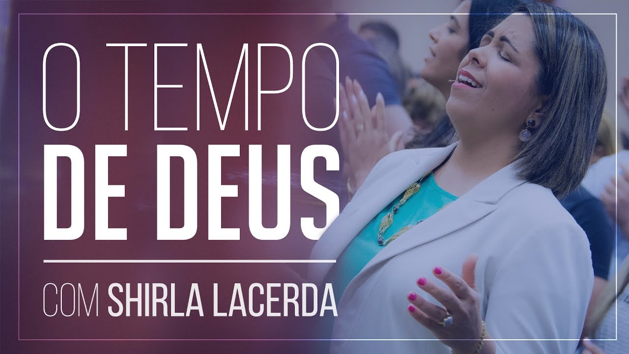 O Tempo de Deus -  Shirla Lacerda