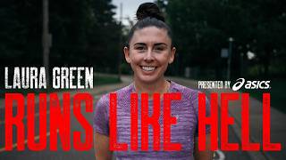 Laura Green RUNS LIKE HELL | Uncomfortable Pace, Uncomfortable Questions