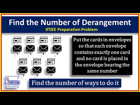 Derangement - Art of Solving Problems | Find the Number of Derangements