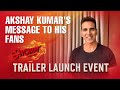 Akshay Kumar Shares A Heartwarming Message For His Fans Singham Again Trailer Launch Event