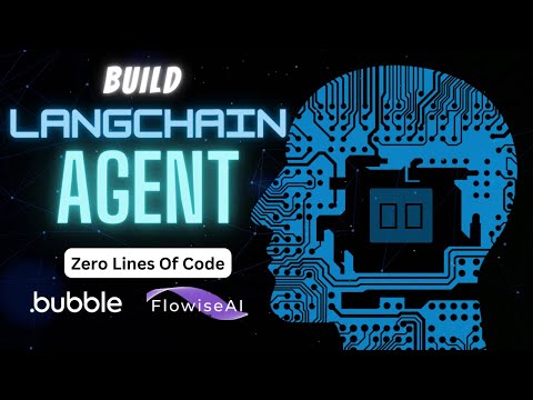 Building a LangChain Agent (code-free!) Using Bubble and Flowise