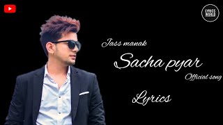 Sacha Pyar Song (LYRICS) | Jass manak | kaptaan - YouTube