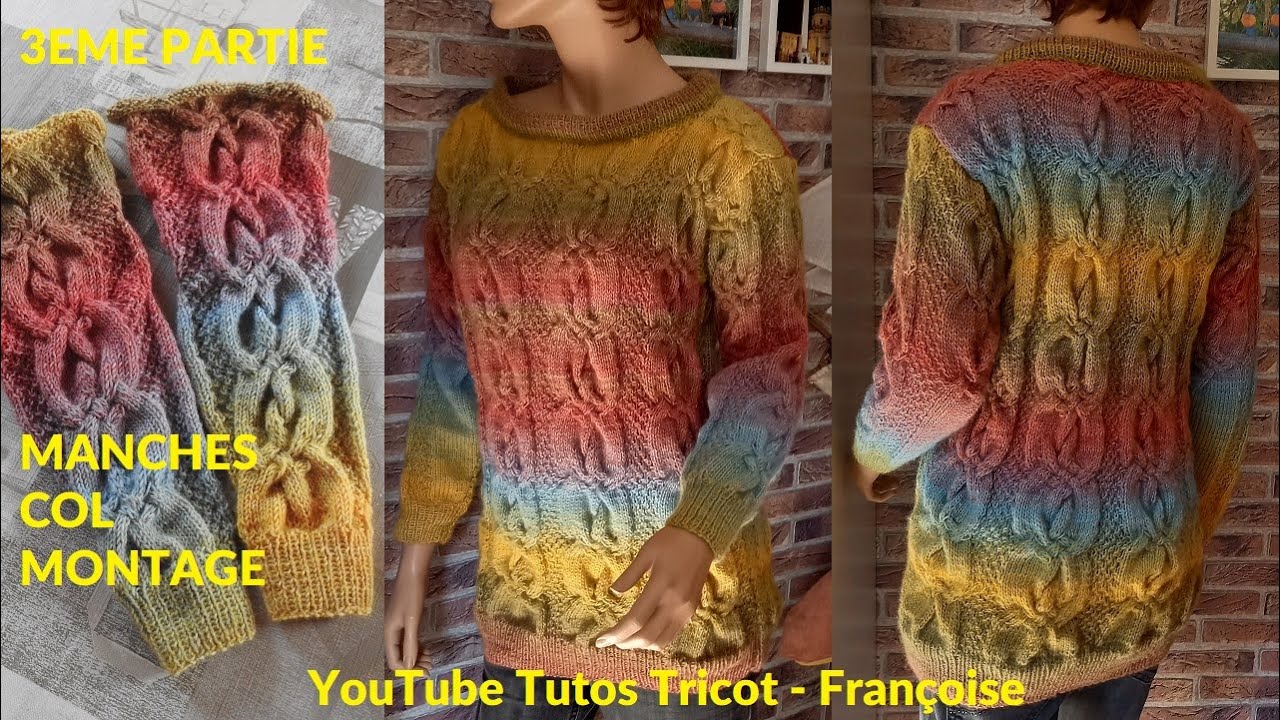 (3) Tuto Tricot Pull Irlandais Femme en 5 tailles : Dos - Col - Montage / Pull Femme avec torsades