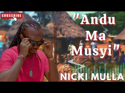 Andu MA Musyi_Nicki Mulla (official audio)