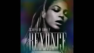 Scared of Lonely Beyoncé 8D