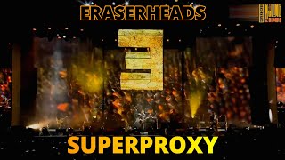 Eraserheads 2022 - SuperProxy