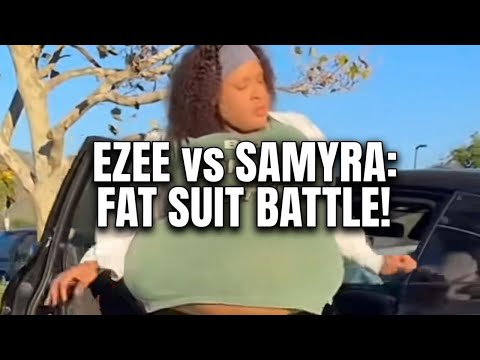 Ezee vs Samyra: Fat Suit Battle EXPOSED!