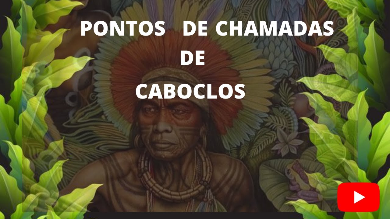 PONTOS DE CHAMADAS DE CABOCLOS- COM LETRAS