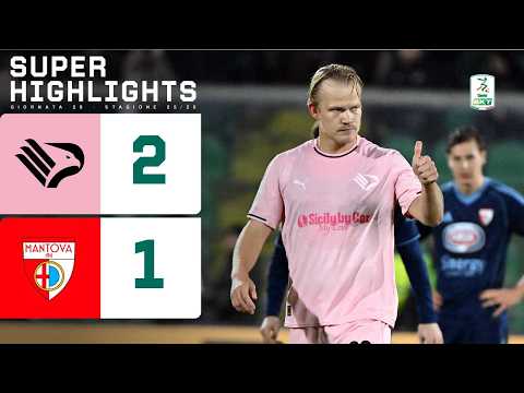 Palermo-Mantova 2-1 | SUPER HIGHLIGHTS
