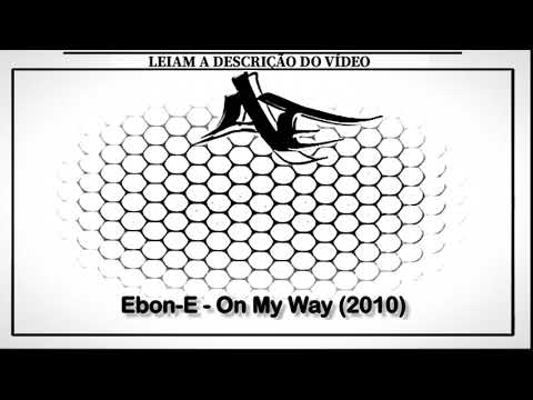 Ebon-E - On My Way (2010)