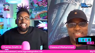 How Big Printing Helps People Launch T-Shirt Brands & Grow their Businesses - w/ Dawaud Muhammad